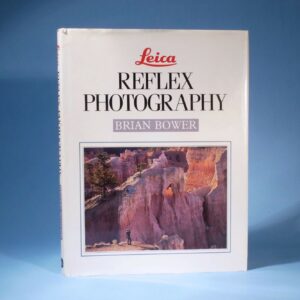 Leica Reflex Photography By Brian Bower Hardback Book