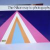 Nikon * The Nikon Way to Photography * Manual Guide